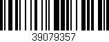 Código de barras (EAN, GTIN, SKU, ISBN): '39079357'