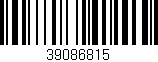 Código de barras (EAN, GTIN, SKU, ISBN): '39086815'