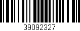 Código de barras (EAN, GTIN, SKU, ISBN): '39092327'