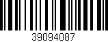 Código de barras (EAN, GTIN, SKU, ISBN): '39094087'