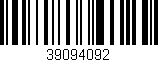 Código de barras (EAN, GTIN, SKU, ISBN): '39094092'
