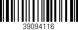 Código de barras (EAN, GTIN, SKU, ISBN): '39094116'