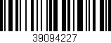 Código de barras (EAN, GTIN, SKU, ISBN): '39094227'