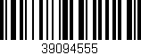 Código de barras (EAN, GTIN, SKU, ISBN): '39094555'