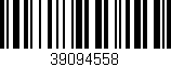 Código de barras (EAN, GTIN, SKU, ISBN): '39094558'