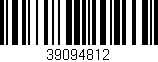 Código de barras (EAN, GTIN, SKU, ISBN): '39094812'