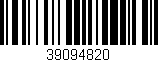 Código de barras (EAN, GTIN, SKU, ISBN): '39094820'