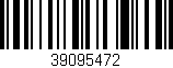 Código de barras (EAN, GTIN, SKU, ISBN): '39095472'
