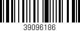 Código de barras (EAN, GTIN, SKU, ISBN): '39096186'