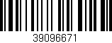 Código de barras (EAN, GTIN, SKU, ISBN): '39096671'