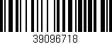 Código de barras (EAN, GTIN, SKU, ISBN): '39096718'