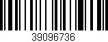 Código de barras (EAN, GTIN, SKU, ISBN): '39096736'