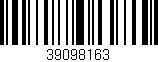 Código de barras (EAN, GTIN, SKU, ISBN): '39098163'