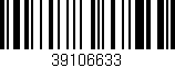 Código de barras (EAN, GTIN, SKU, ISBN): '39106633'