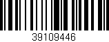 Código de barras (EAN, GTIN, SKU, ISBN): '39109446'