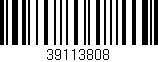 Código de barras (EAN, GTIN, SKU, ISBN): '39113808'