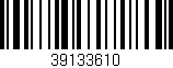 Código de barras (EAN, GTIN, SKU, ISBN): '39133610'
