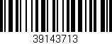 Código de barras (EAN, GTIN, SKU, ISBN): '39143713'