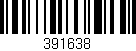 Código de barras (EAN, GTIN, SKU, ISBN): '391638'