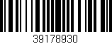 Código de barras (EAN, GTIN, SKU, ISBN): '39178930'