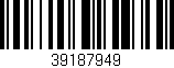Código de barras (EAN, GTIN, SKU, ISBN): '39187949'
