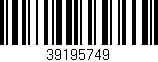 Código de barras (EAN, GTIN, SKU, ISBN): '39195749'