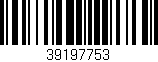 Código de barras (EAN, GTIN, SKU, ISBN): '39197753'
