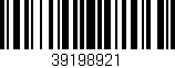 Código de barras (EAN, GTIN, SKU, ISBN): '39198921'