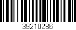 Código de barras (EAN, GTIN, SKU, ISBN): '39210286'