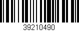 Código de barras (EAN, GTIN, SKU, ISBN): '39210490'