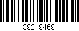 Código de barras (EAN, GTIN, SKU, ISBN): '39219469'