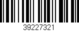 Código de barras (EAN, GTIN, SKU, ISBN): '39227321'