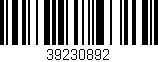 Código de barras (EAN, GTIN, SKU, ISBN): '39230892'