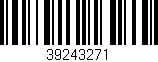 Código de barras (EAN, GTIN, SKU, ISBN): '39243271'