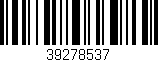 Código de barras (EAN, GTIN, SKU, ISBN): '39278537'