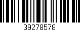 Código de barras (EAN, GTIN, SKU, ISBN): '39278578'