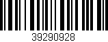 Código de barras (EAN, GTIN, SKU, ISBN): '39290928'