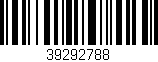 Código de barras (EAN, GTIN, SKU, ISBN): '39292788'