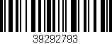 Código de barras (EAN, GTIN, SKU, ISBN): '39292793'