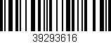 Código de barras (EAN, GTIN, SKU, ISBN): '39293616'