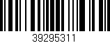 Código de barras (EAN, GTIN, SKU, ISBN): '39295311'