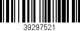 Código de barras (EAN, GTIN, SKU, ISBN): '39297521'