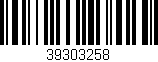 Código de barras (EAN, GTIN, SKU, ISBN): '39303258'