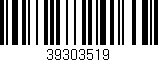 Código de barras (EAN, GTIN, SKU, ISBN): '39303519'