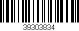 Código de barras (EAN, GTIN, SKU, ISBN): '39303834'