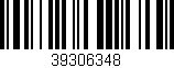 Código de barras (EAN, GTIN, SKU, ISBN): '39306348'