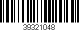 Código de barras (EAN, GTIN, SKU, ISBN): '39321048'