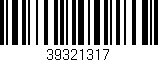 Código de barras (EAN, GTIN, SKU, ISBN): '39321317'