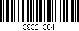 Código de barras (EAN, GTIN, SKU, ISBN): '39321384'