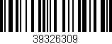Código de barras (EAN, GTIN, SKU, ISBN): '39326309'